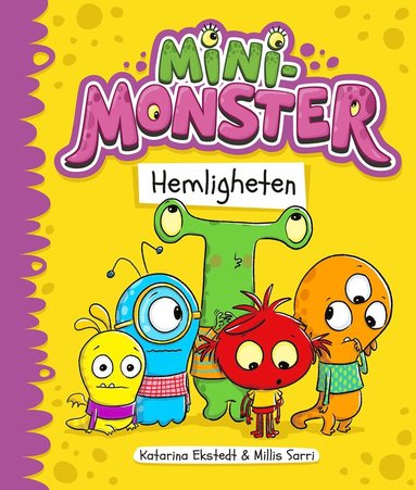 Minimonster - Hemligheten