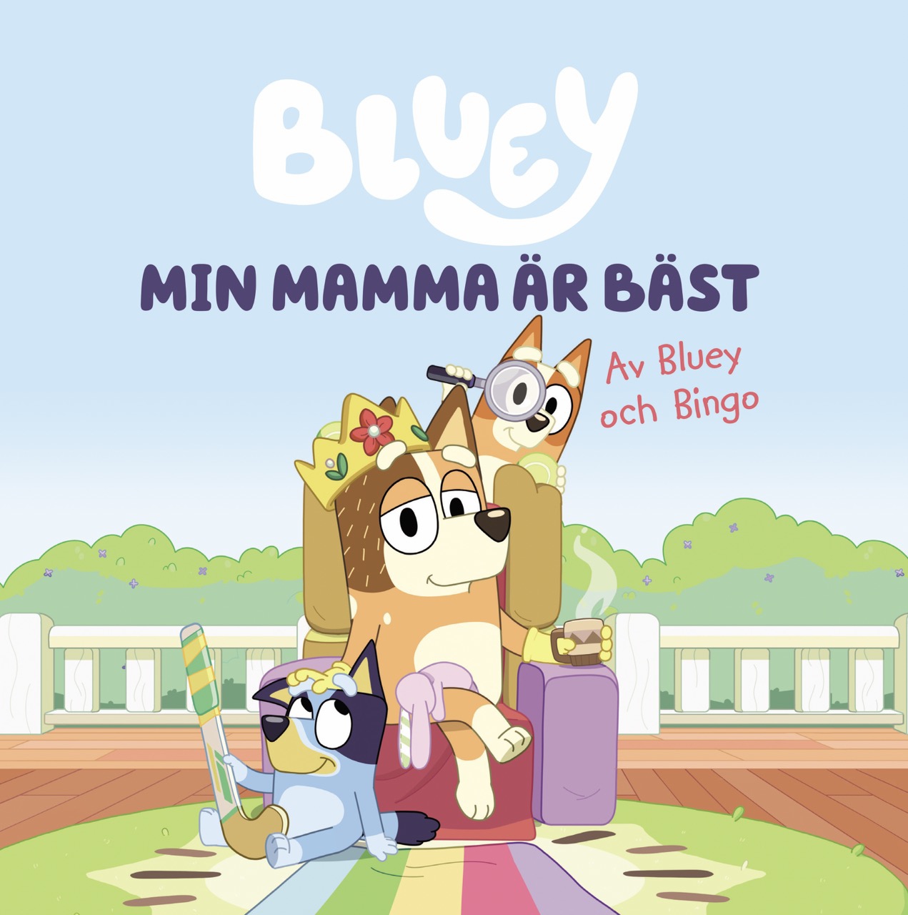 Bluey: Min mamma är bäst