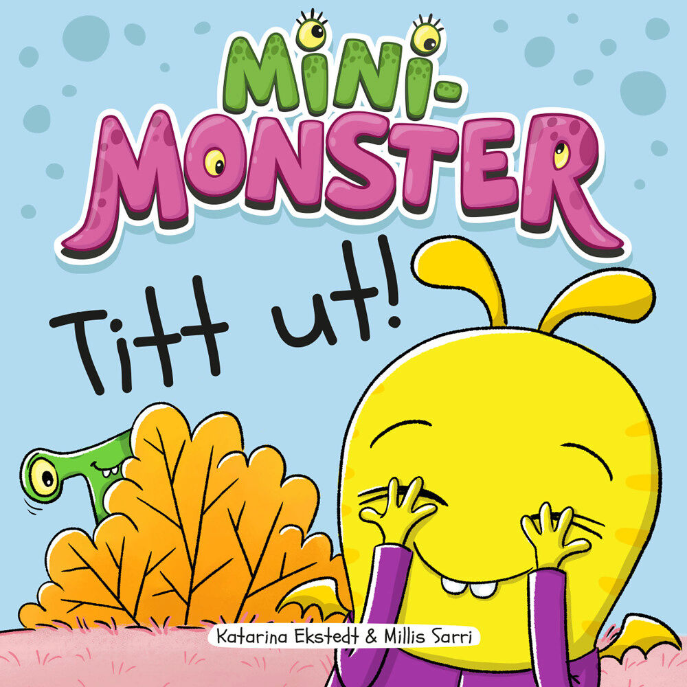 Minimonster - Titt ut!