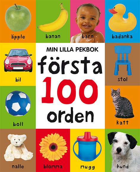 Min lilla pekbok: Första 100 orden
